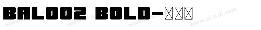 Baloo2 Bold字体转换